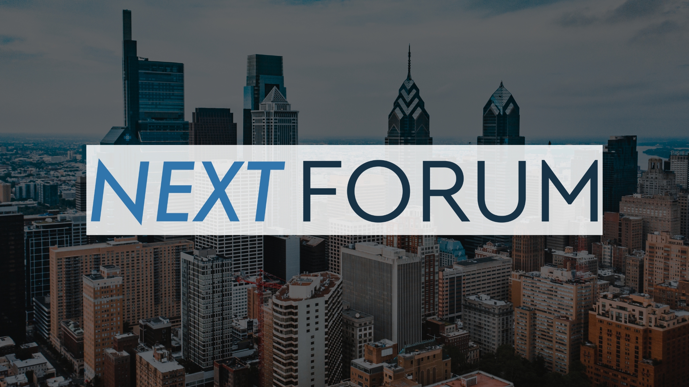 NEXT Forum 2025: Philadelphia's Gathering for Bank Executives